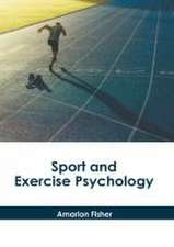 Sport and Exercise Psychology