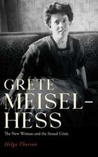 Grete Meisel–Hess – The New Woman and the Sexual Crisis