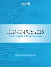 ICD-10-PCs 2026 the Complete Official Codebook