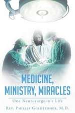 Medicine, Ministry, Miracles