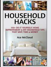 Household Hacks