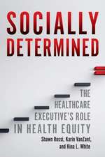 Socially Determined