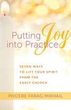 Putting Joy Into Practice