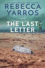 Yarros, R: Last Letter