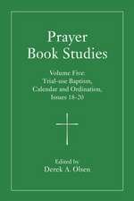 Prayer Book Studies Volume Five