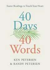 40 Days. 40 Words.