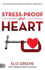 Stress-Proof Your Heart