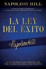 La Ley del Éxito (the Law of Success)