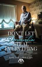 Don't Let Dementia Steal Everything