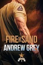 Fire and Sand: Volume 1