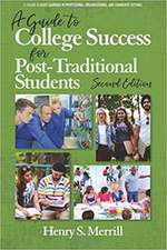 A Guide to College Success for Post-traditional Students-2nd Edition (hc)