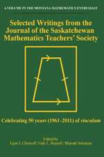 Selected Writings from the Journal of the Saskatchewan Mathematics Teachers' Society (hc)