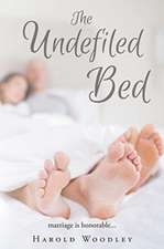 The Undefiled Bed
