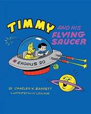 Timmy And His Flying Saucer