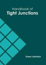 Handbook of Tight Junctions