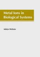 Metal Ions in Biological Systems