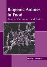 Biogenic Amines in Food: Analysis, Occurrence and Toxicity