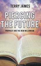 Piercing The Future