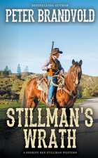 Stillman's Wrath (A Sheriff Ben Stillman Western)