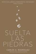 Suelta Las Piedras