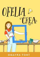 Ofelia, Crea