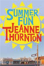 Thornton, J: Summer Fun
