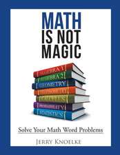 Math Is Not Magic