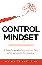 Khalifian, N: CONTROL MINDSET
