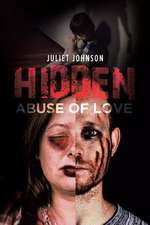 Hidden Abuse of Love