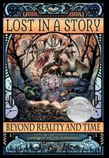 Lost in a Story: Beyond Reality and Time