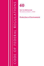 Code of Federal Regulations, Title 40 Protection of the Environment 52.2020-End of Part 52, Revised as of July 1, 2020