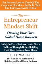 The Entrepreneur Mindset Shift