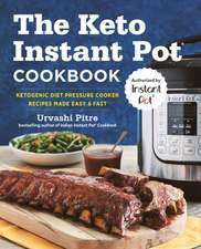 The Keto Instant Pota Cookbook