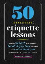 50 Essential Etiquette Lessons