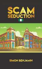 Scam Seduction