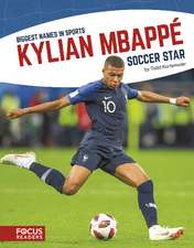 Kylian Mbapp: Soccer Star