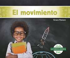 El movimiento (Motion)