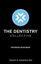 The Dentistry Collective