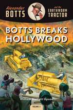 Botts Breaks Hollywood