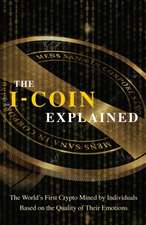 The I-Coin Explained