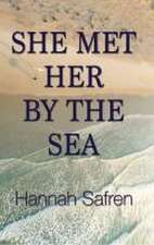 She Met Her by the Sea