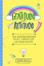 Gratitude with Attitude: A Journal