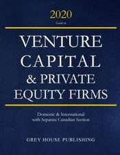 Guide to Venture Capital & Private Equity Firms, 2020