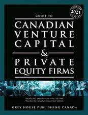 Canadian Venture Capital & Private Equity Firms, 2021