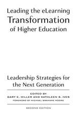 Leading the eLearning Transformation of Higher Education: Leadership Strategies for the Next Generation