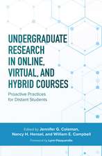 Undergraduate Research in Online, Virtual, and Hybrid Courses