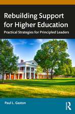 Rebuilding Support for Higher Education: Practical Strategies for Principled Leaders