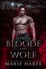 Between Bloode and Wolf