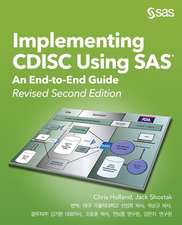 Implementing CDISC Using SAS