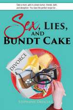 Sex, Lies, and Bundt Cake